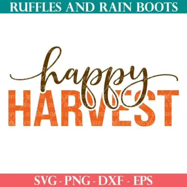 free happy harvest svg for fall cricut and silhouette crafts from ruffles and rain boots