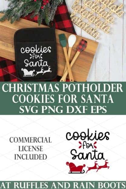 split vertical image of cookies for santa svg on bottom and put in iron on vinyl on black pot holder on holiday christmas background on top of the image