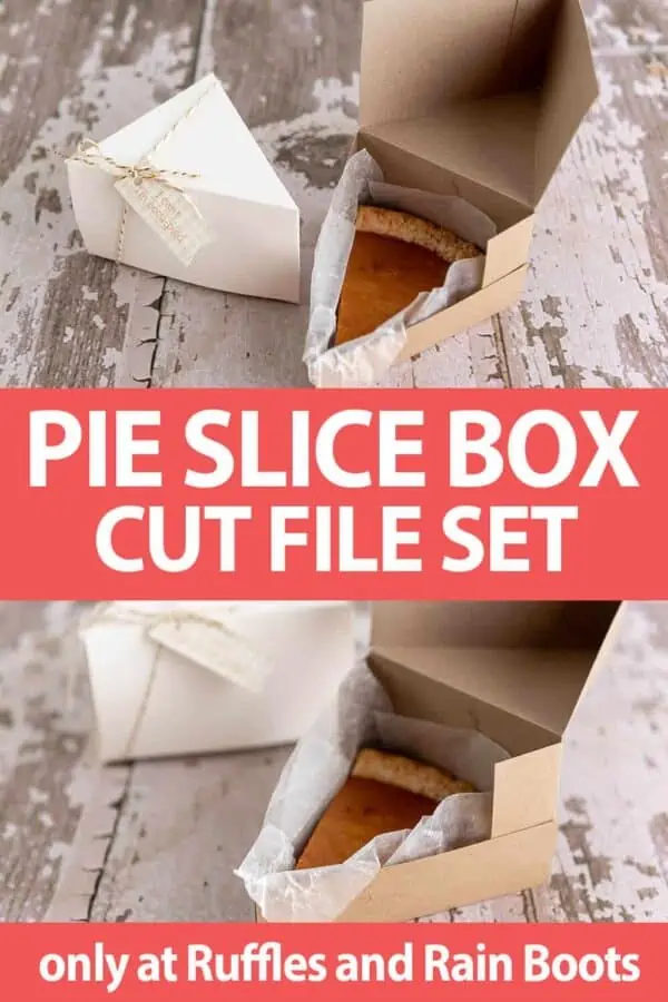 photo collage of pie slice gift box svg file set for cricut or silhouette with text which reads pie slice box cut file set