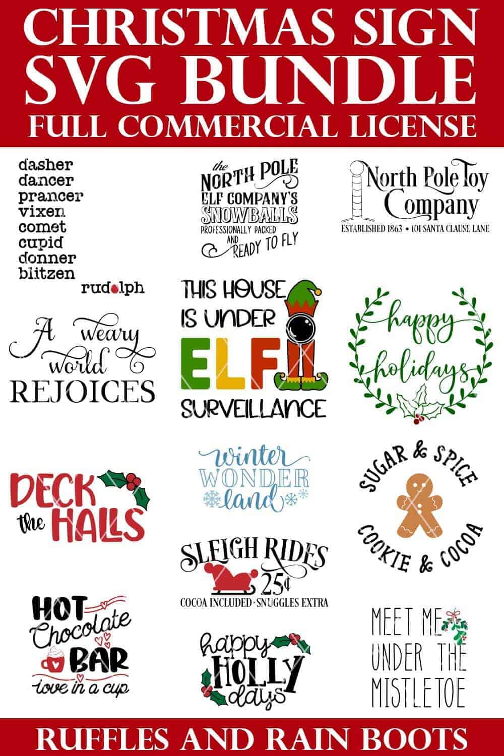 vertical image of holiday SVG bundle with text which reads Christmas sign SVG bundle full commercial license ruffles and rain boots