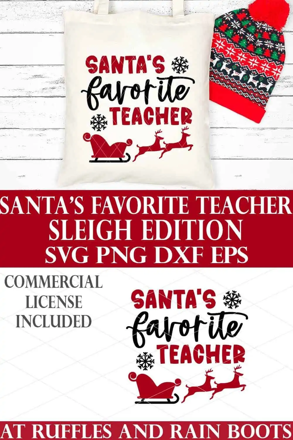 stacked image of Christmas SVG on tote bag with holiday hat and wood background with text which reads Santa's favorite teacher SVG sleigh edition from ruffles and rain boots