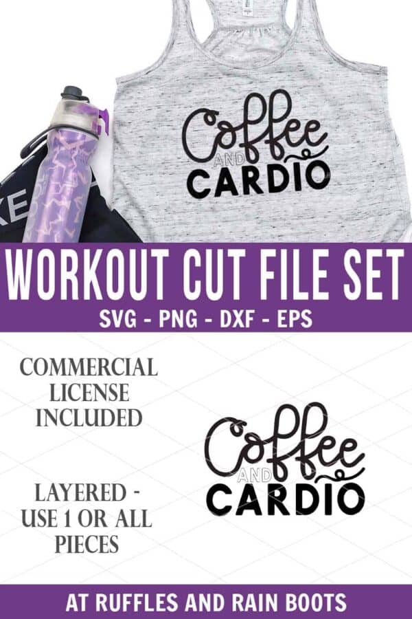 vertical stacked image with grays and purples with coffee and cardio svg in black vinl on a light heather gray tank top next to a water bottle with text which reads workout cut file set SVG PNG DXF EPS