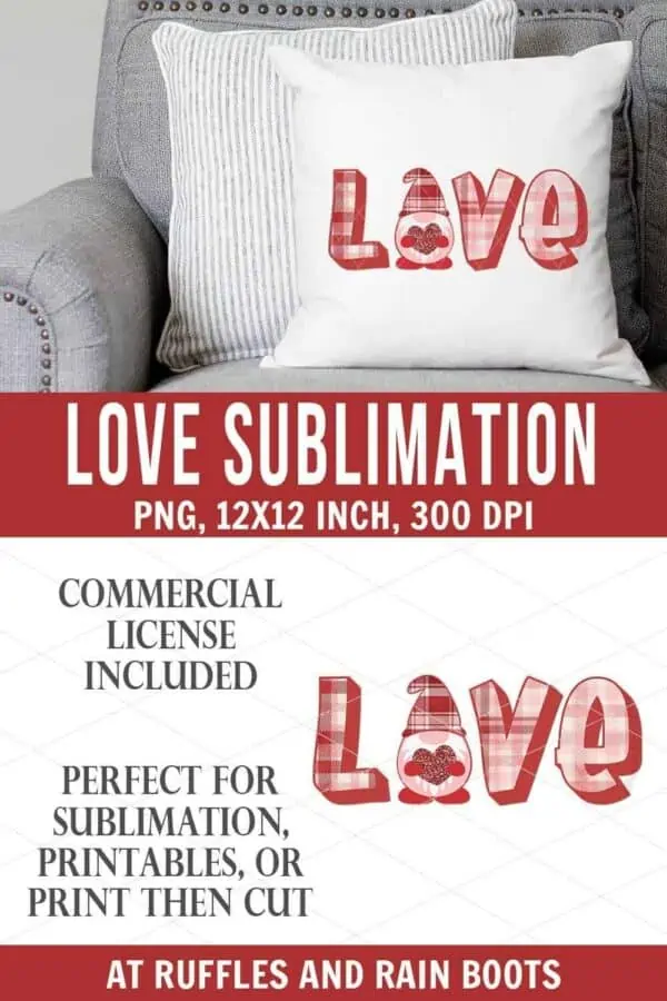 love gnome valentine sublimation design in pinks and red plaids on a white pillow placed on a chair with text which reads love sublimation commercial use