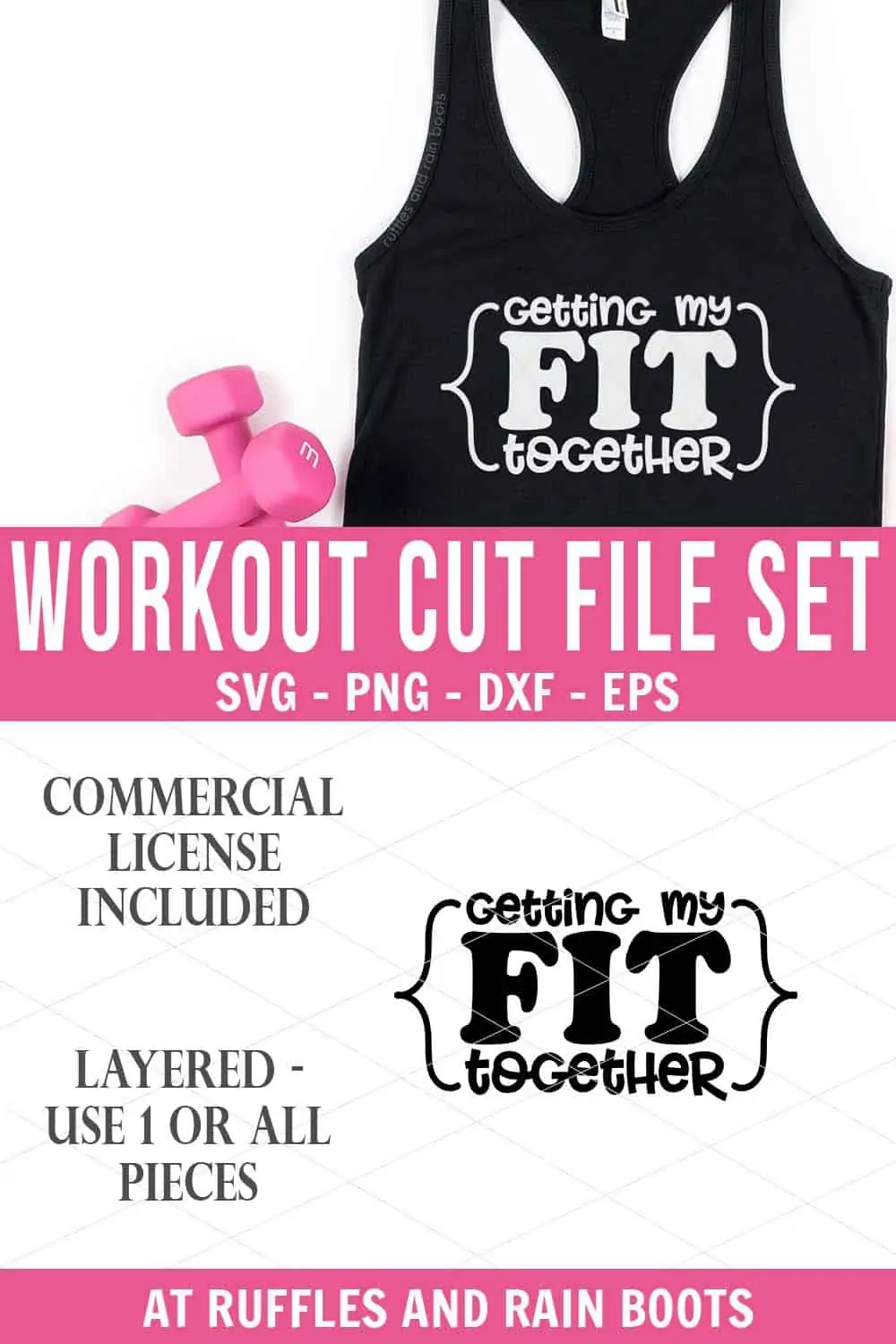 vertical stacked image of black tank top with light gray Cricut vinyl with getting my fit together SVG with text which reads workout cut file set svg png dxf eps