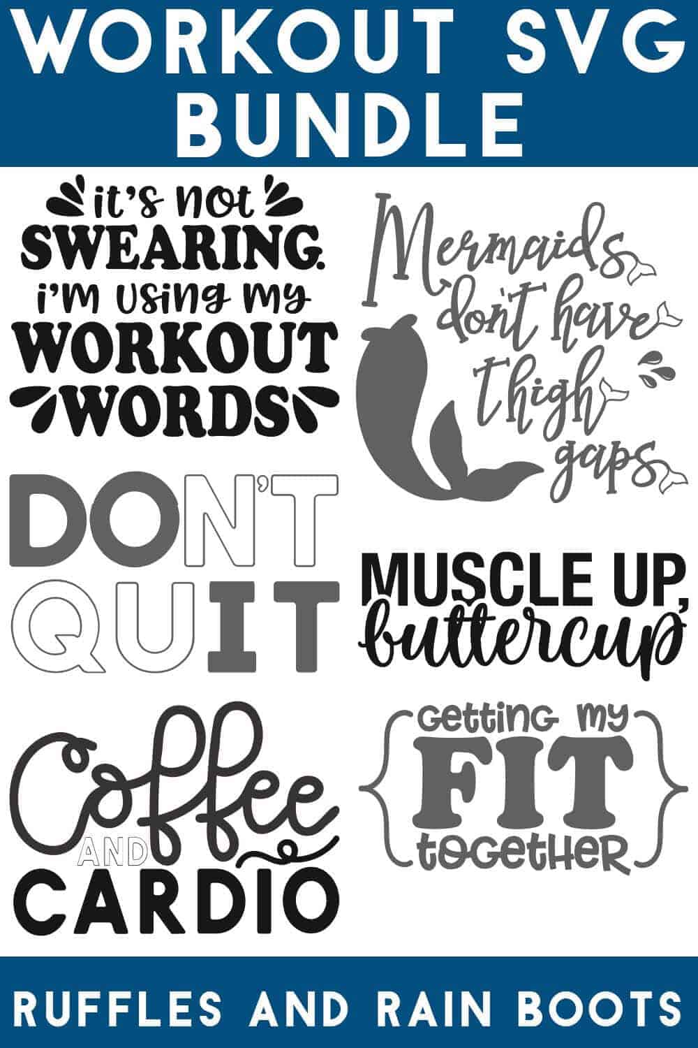 collage of workout svg designs on white background with text which reads workout svg bundle ruffles and rain boots