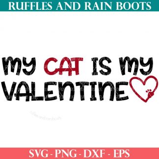 my cat is my valentine svg for free from ruffles and rain boots svg