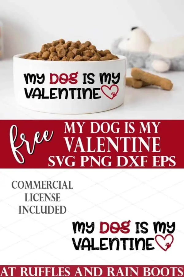 dog bowl with treat and toy with text which reads free my dog is my valentine svg