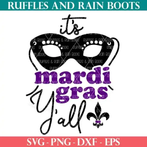 its mardi gras yall svg from ruffles and rain boots with mask and fleur de lis SVG