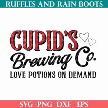 Cupid's Brewing Company SVG for Valentine's Day signs and decor from ruffles and rain boots svg.