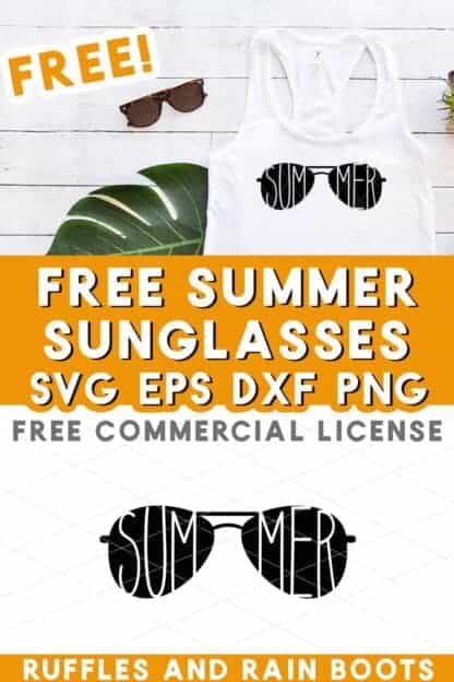 Vertical stacked image of a white tank with black vinyl with text which reads free summer sunglasses svg with commercial license.