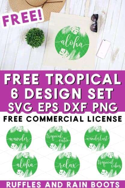 Stacked vertical image of tote bag with aloha SVG in green vinyl with text which reads free tropical 6 design set with commercial license.