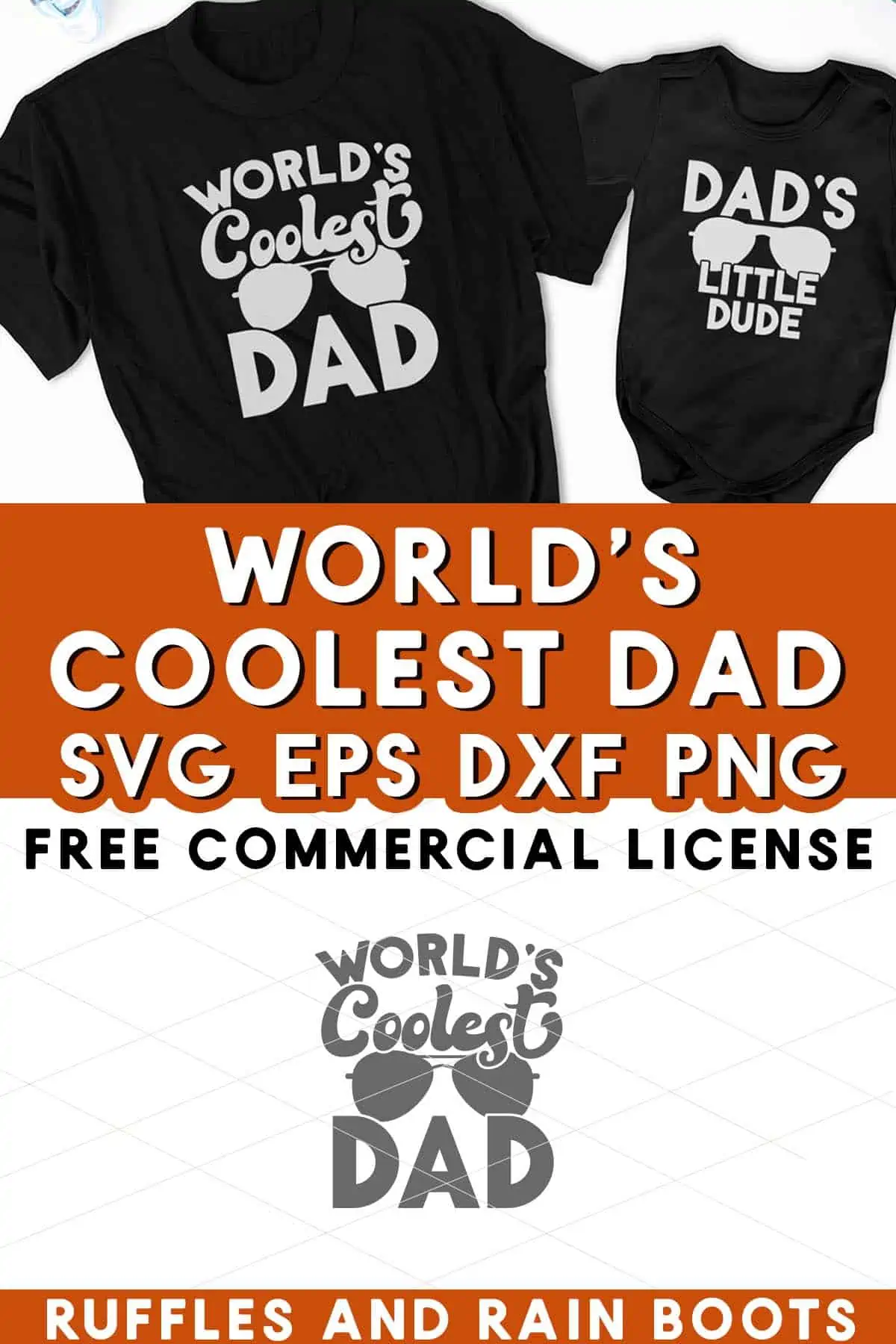Vertical stacked image showing black t shirt and body suit on a white background with text which reads World's Coolest Dad SVG with free commercial license.