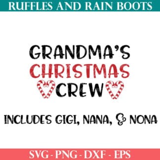 Grandma's Christmas Crew SVG from Ruffles and Rain Boots SVG.
