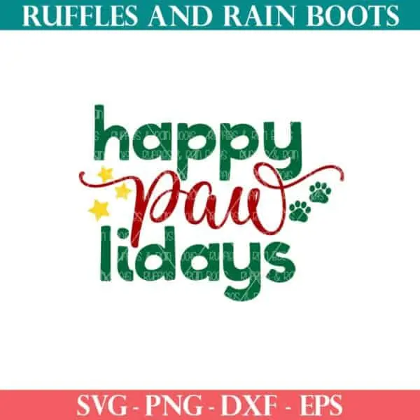 Happy Pawlidays SVG from Ruffles and Rain Boots SVG.