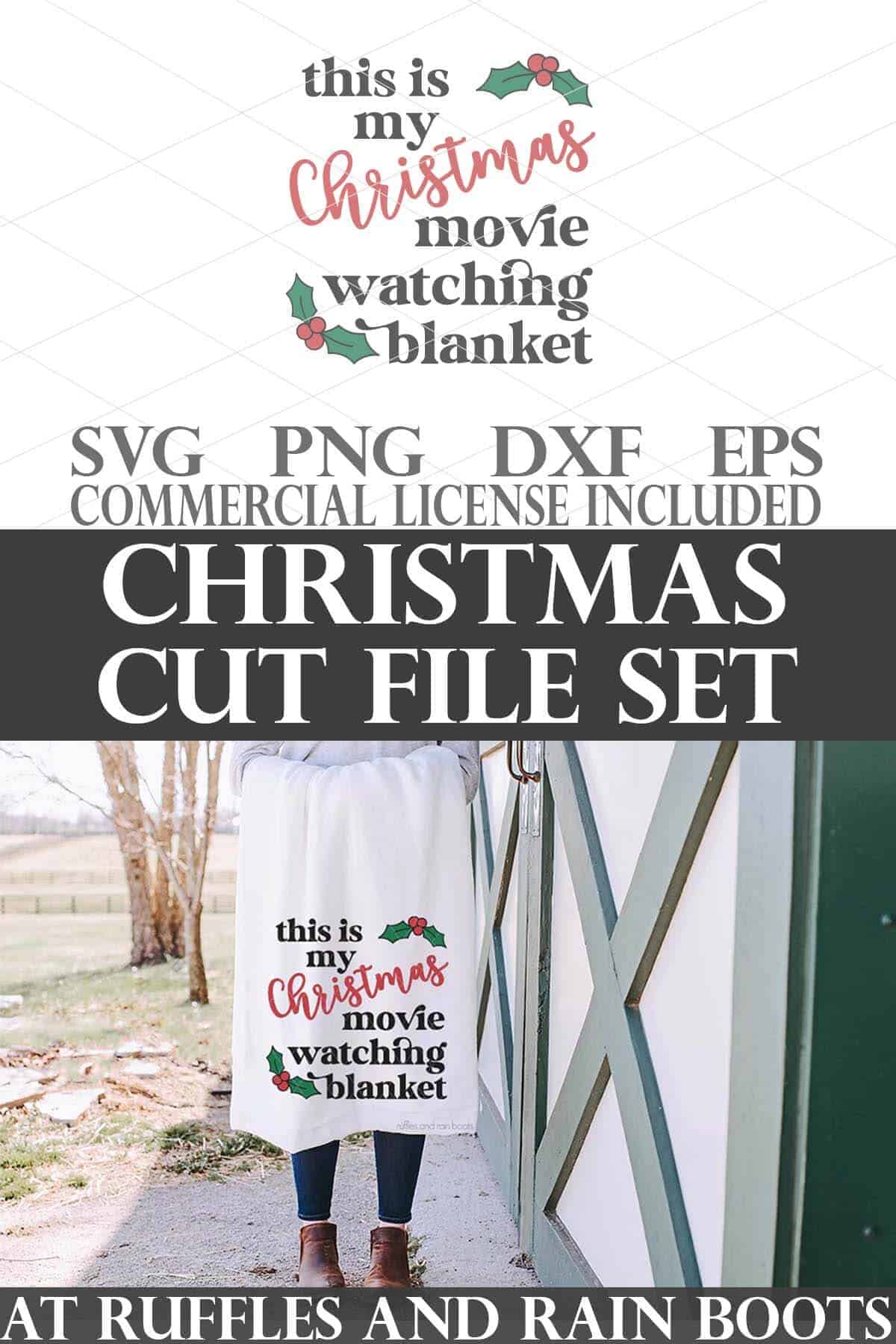 Stacked vertical image of a woman holding a movie watching blanket free SVG with text which reads Christmas cut file set.