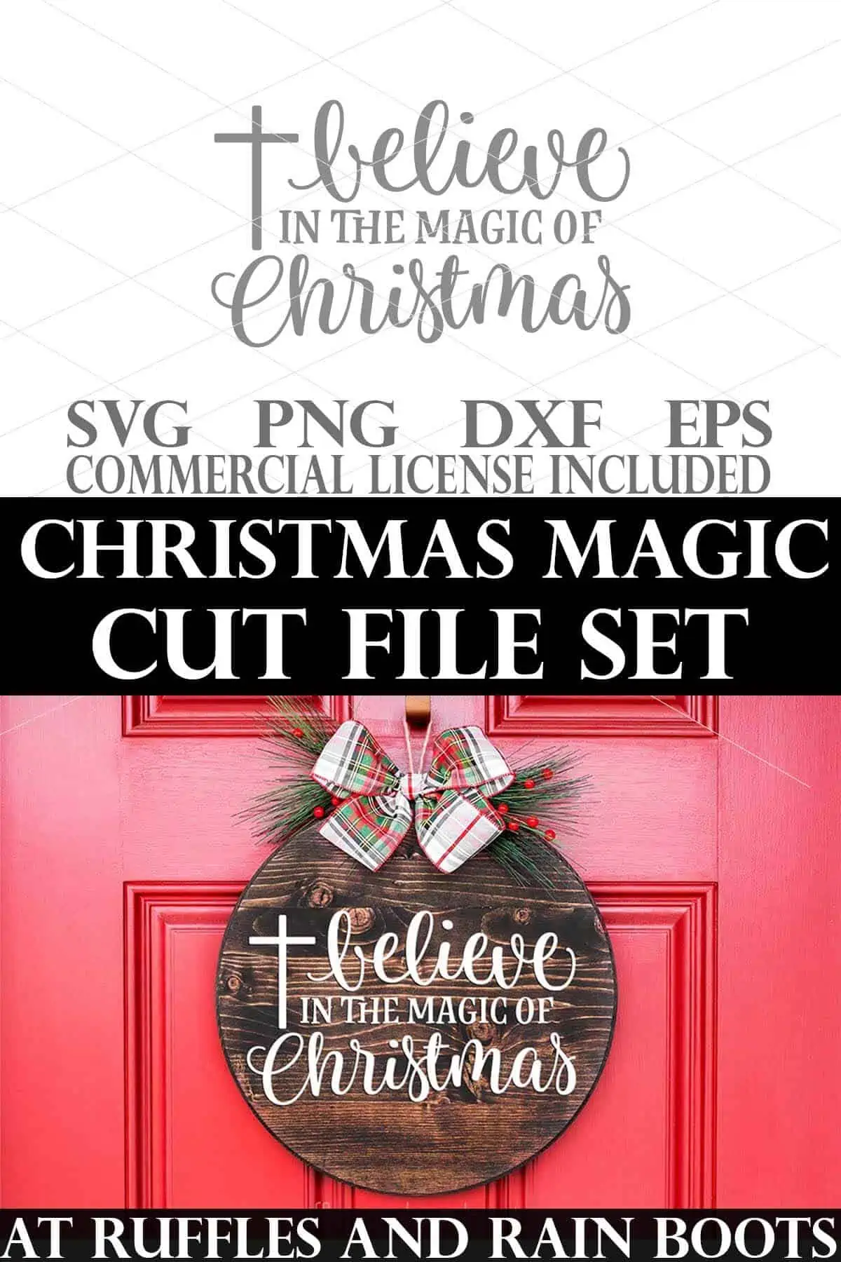 Vertical collage of believe in the magic of Christmas SVG on white vinyl on dark wood round sign with text which reads Christmas Magic cut file set.