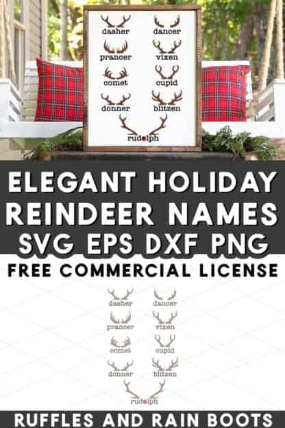 Stacked vertical image showing a reindeer frame on a Christmas front porch with text which reads holiday reindeer names SVG.