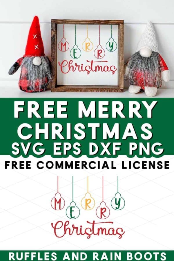 Collage of holiday cut file on white frame with two gnomes with text which reads free Merry Christmas SVG free commercial license.