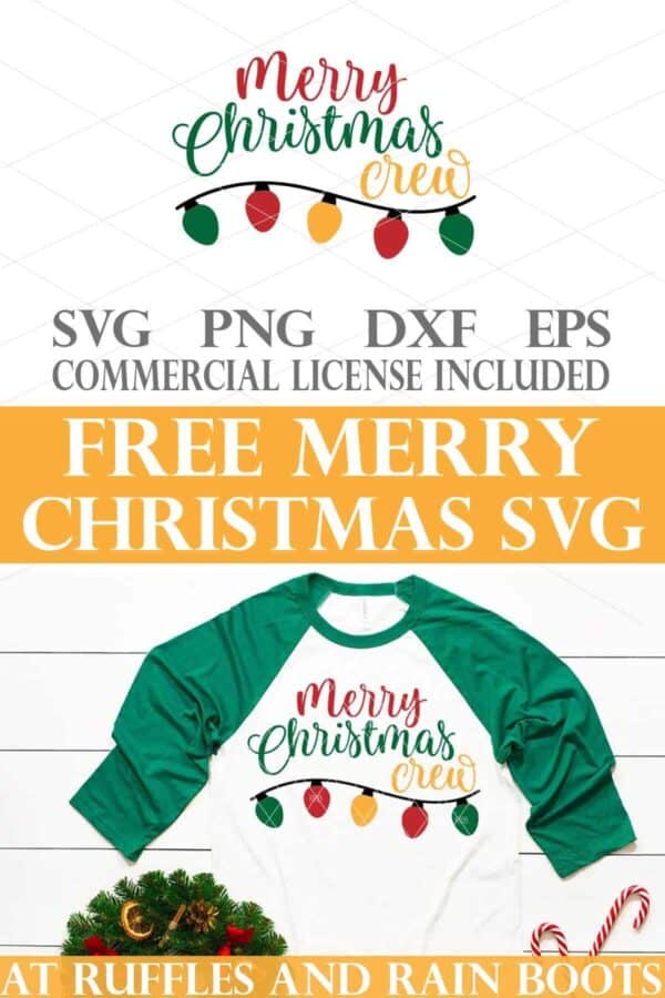 Stacked vertical image of a t-shirt with red, green, and yellow vinyl with text which reads free Merry Christmas SVG.