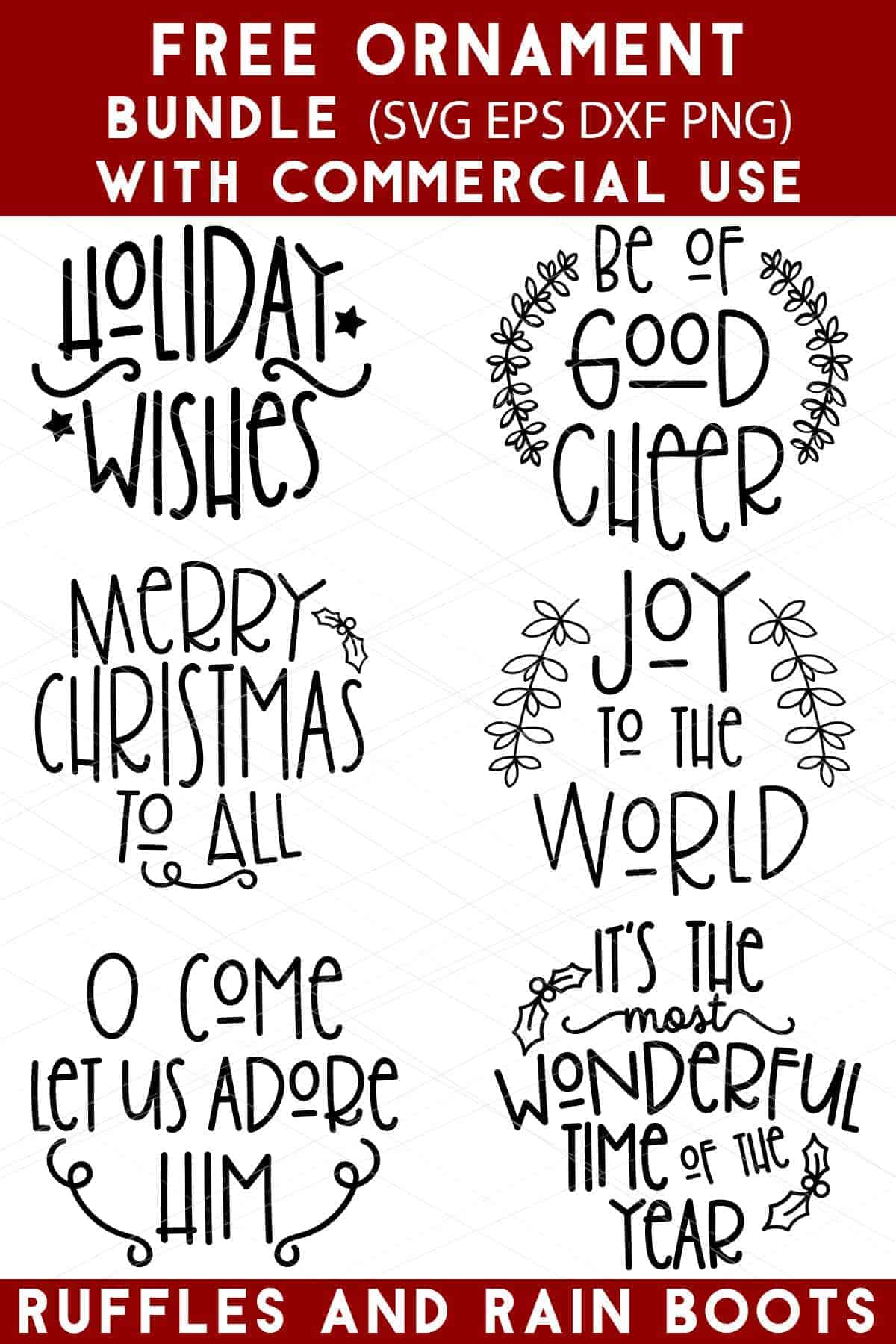 Vertical collage of six Christmas designs with text which reads free ornament bundle SVG with commercial use.