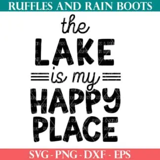 The Lake is My Happy Place SVG from Ruffles and Rain Boots free SVG.
