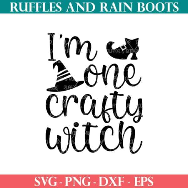 I'm one crafty witch SVG for Halloween from Ruffles and Rain Boots SVG.
