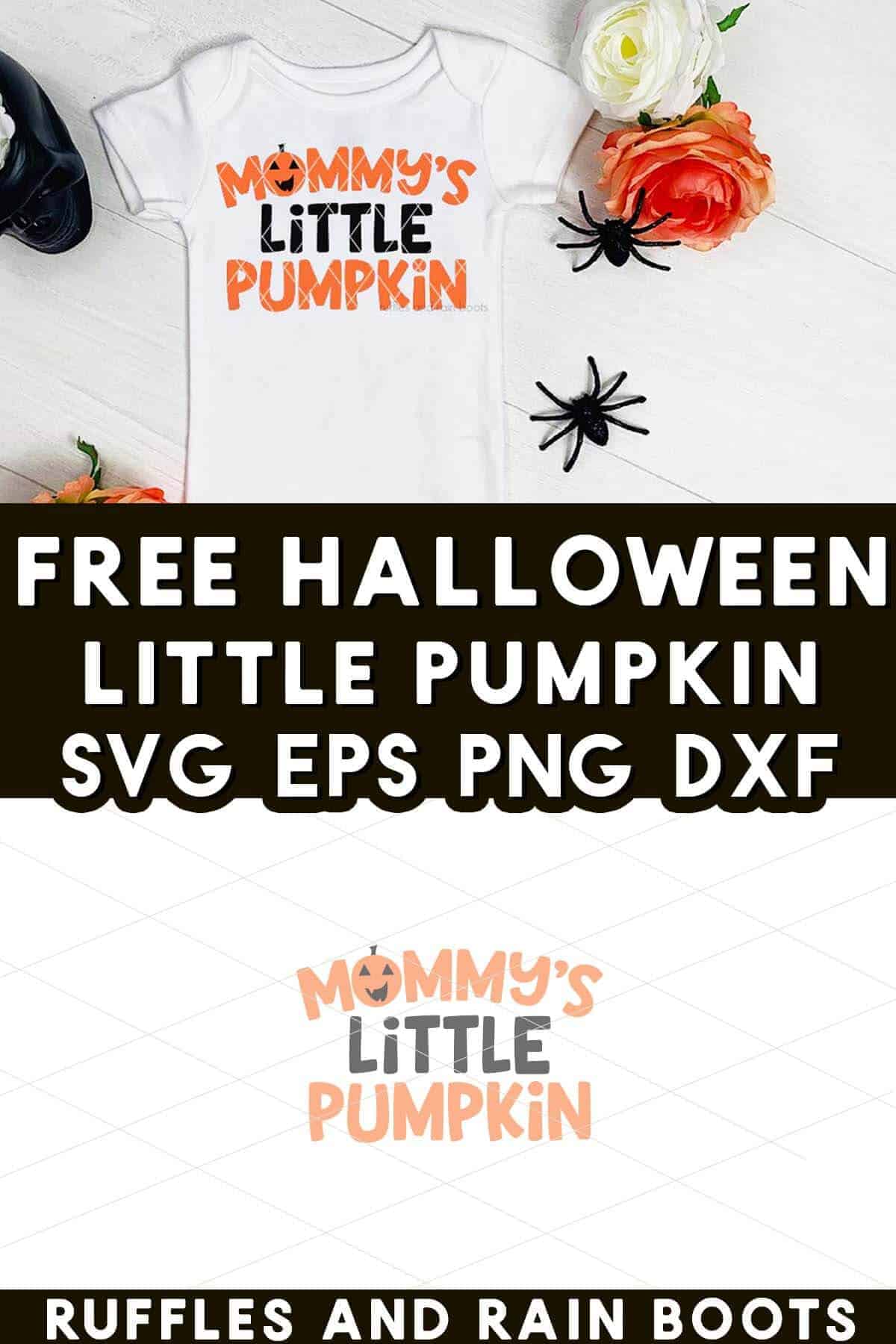 Stacked vertical image of a free halloween SVG which reads Mommy's Little Pumpkin on a white baby body suit.