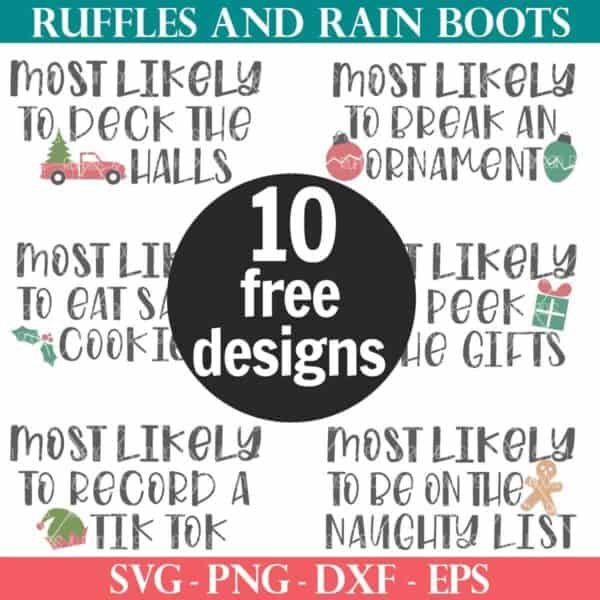 Square image of free most likely to SVG bundle for matching Christmas shirts and pajamas from ruffles and rain boots free SVG.