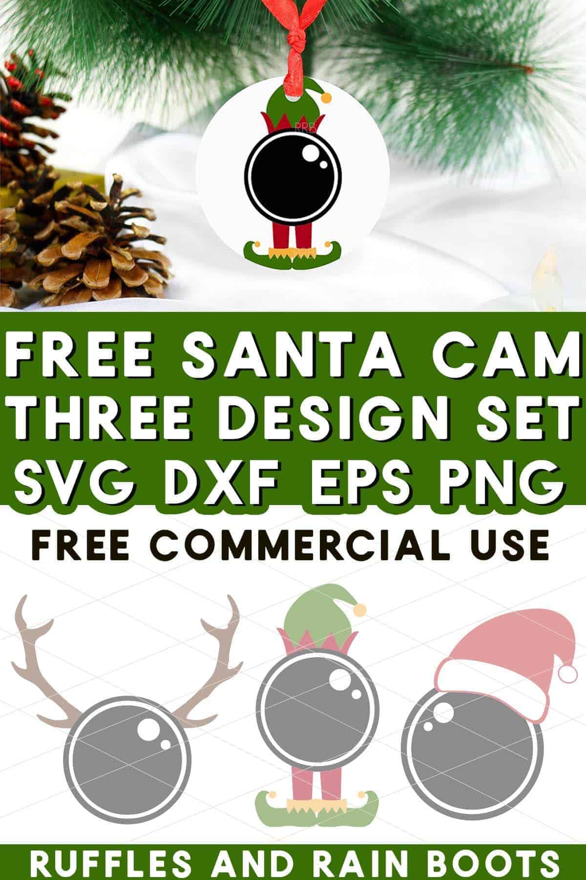 Split vertical image showing an elf cam ornament which reads free santa cam three design set SVG.