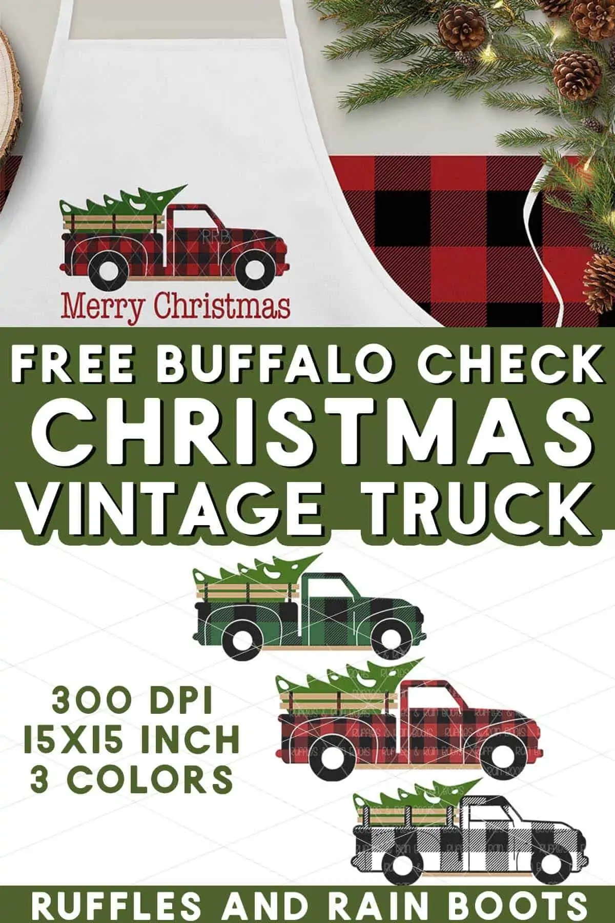 Vertical split image of apron on holiday background with text which reads free buffalo check Christmas vintage truck.