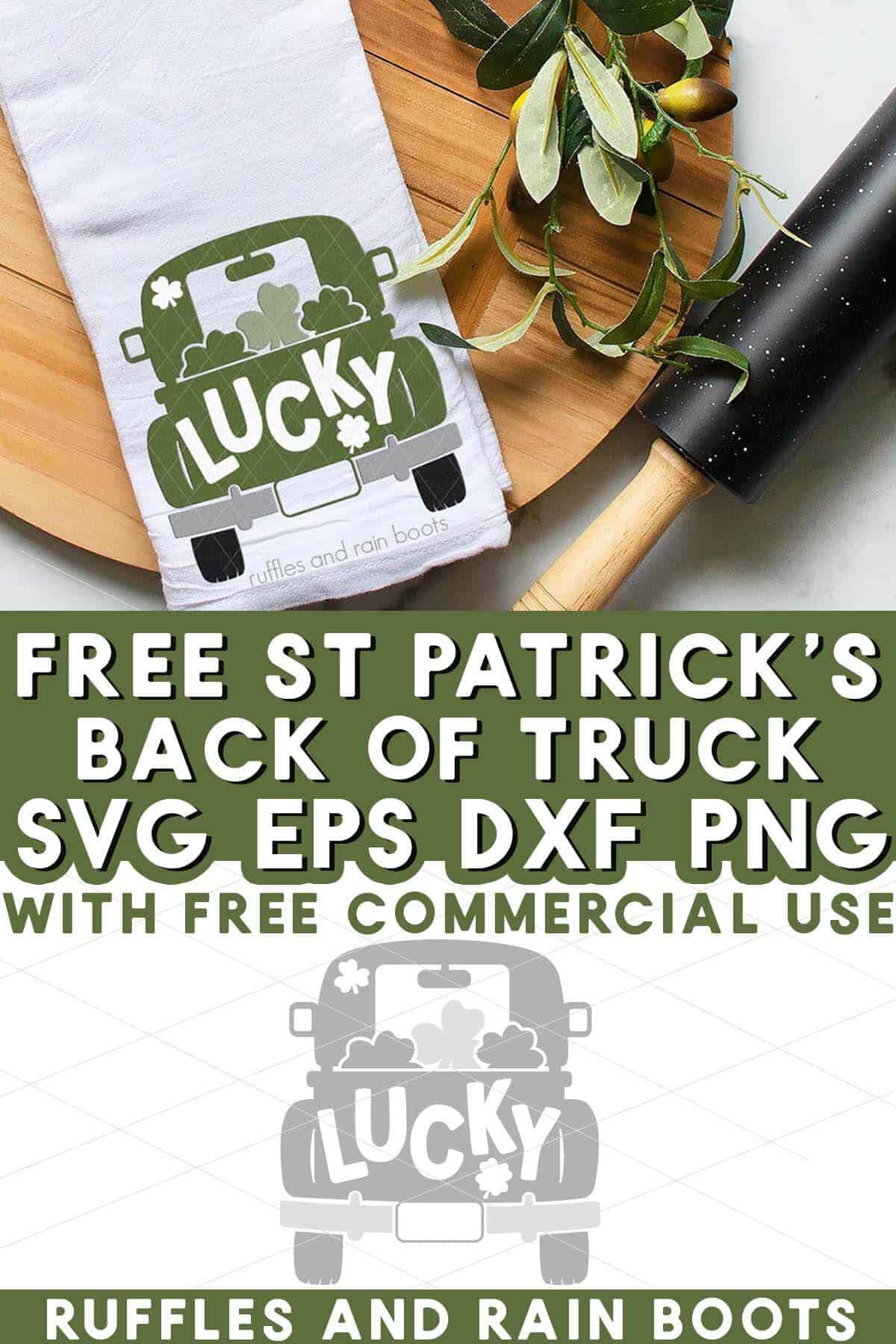 Split vertical image showing a kitchen towel for St Patricks Day with free lucky truck SVG with shamrocks.
