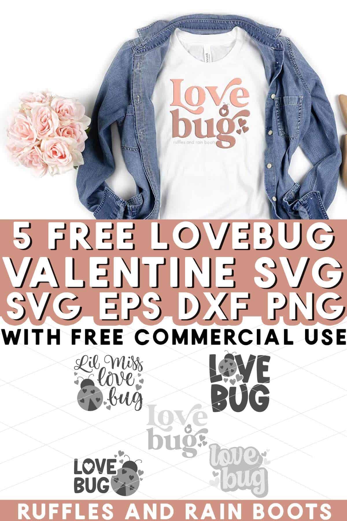 Vertical split image with love bug cut file in vinyl on shirt with text which reads 5 free love bug Valentine SVG.