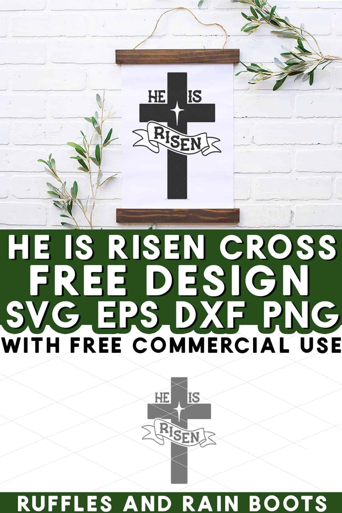 Vertical split image of he is risen svg in cross design with banner on canvas hanging.