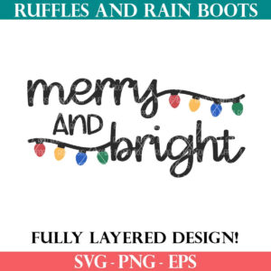 Merry and Bright Christmas Lights SVG set from Ruffles and Rain Boots SVG.