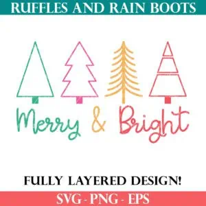 Merry and Bright SVG with trees from Ruffles and Rain Boots free SVG.