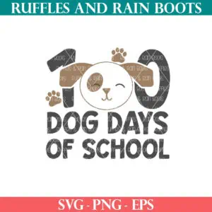 100 dog days of school from Ruffles and Rain Boots SVG.