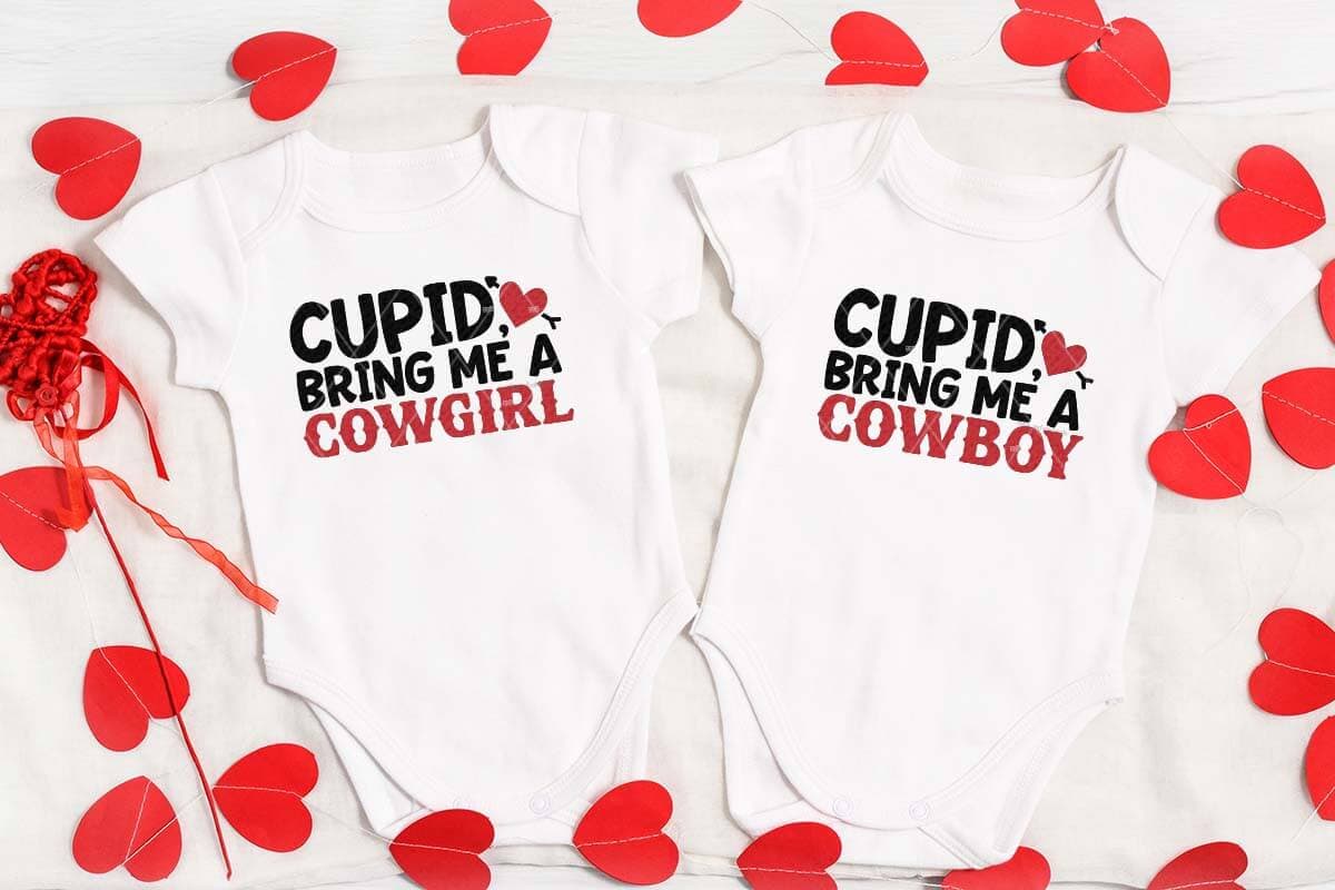 Horizontal image of two baby bodysuits which read Cupid Bring me a cowgirl SVG and Cupid Bring Me a cowboy SVG.