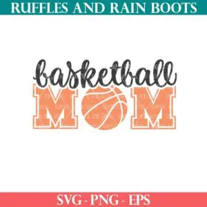 Basketball SVG with basketball mom text from Ruffles and Rain Boots SVG for Cricut.
