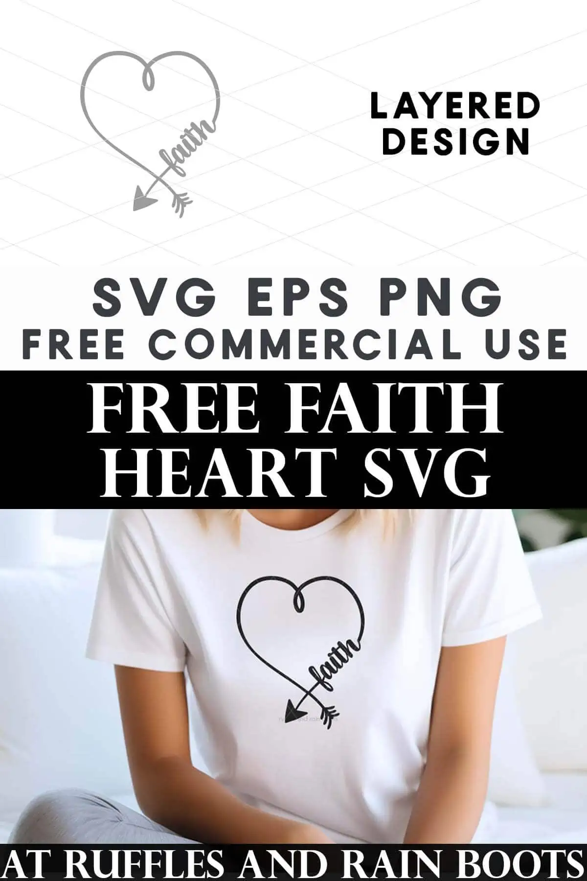 Split vertical image of a free faith SVG with heart and arrow design on woman wearing a white t-shirt sitting on a white couch.
