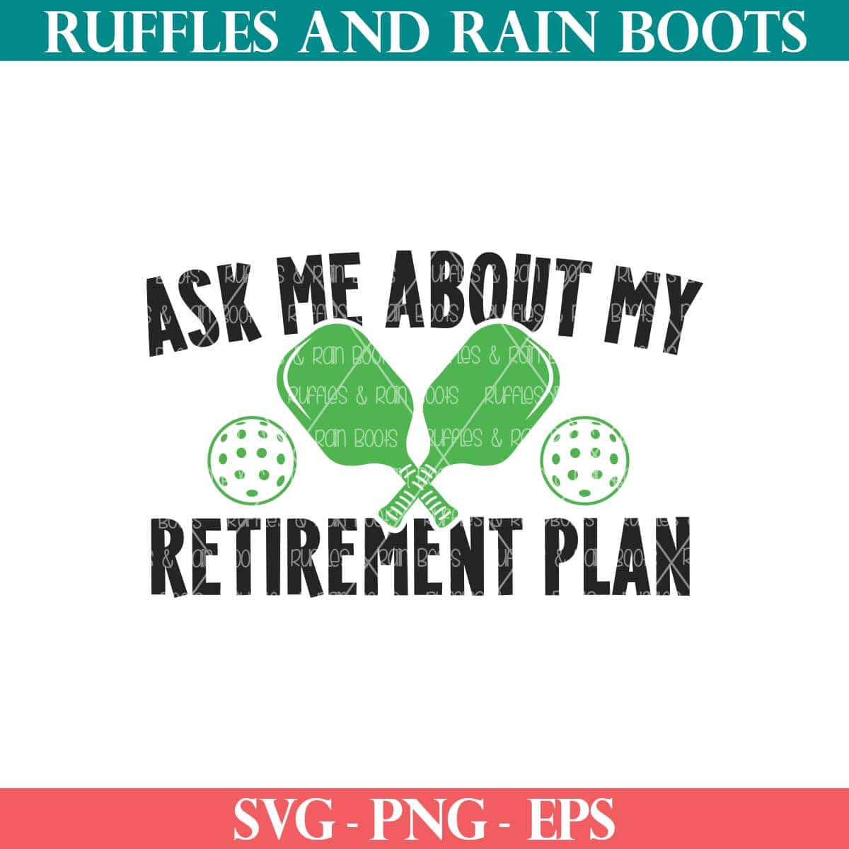 Funny pickleball SVG retirement plan SVG from Ruffles and Rain Boots.