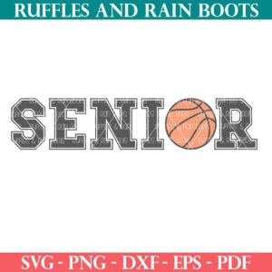 Basketball Senior SVG set from Ruffles and Rain Boots SVG.