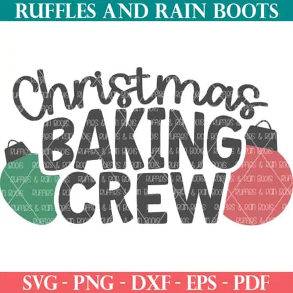 Fun and playful Christmas baking crew SVG with ornaments frame from Ruffles and Rain Boots SVG.